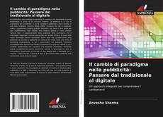 Copertina di Il cambio di paradigma nella pubblicità: Passare dal tradizionale al digitale