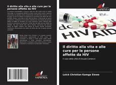 Buchcover von Il diritto alla vita e alle cure per le persone affette da HIV