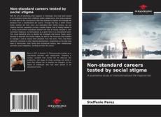 Обложка Non-standard careers tested by social stigma