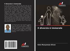 Couverture de Il divorzio è immorale
