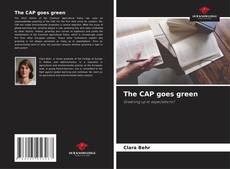 Bookcover of The CAP goes green