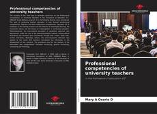 Bookcover of Professional competencies of university teachers
