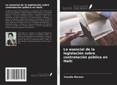 Buchcover von Lo esencial de la legislación sobre contratación pública en Haití