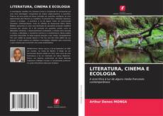 LITERATURA, CINEMA E ECOLOGIA的封面
