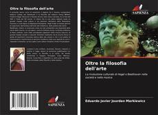 Oltre la filosofia dell'arte的封面