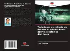 Buchcover von Techniques de collecte de déchets et optimisations pour les systèmes distribués