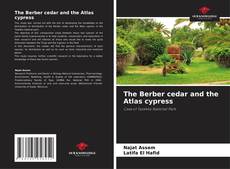 Portada del libro de The Berber cedar and the Atlas cypress