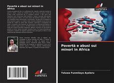 Povertà e abusi sui minori in Africa的封面