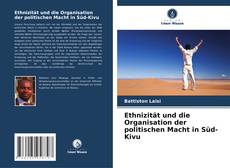 Ethnizität und die Organisation der politischen Macht in Süd-Kivu kitap kapağı