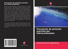 Couverture de Prevenção da poluição marinha por hidrocarbonetos