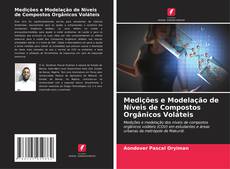 Couverture de Medições e Modelação de Níveis de Compostos Orgânicos Voláteis