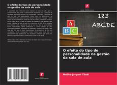 Buchcover von O efeito do tipo de personalidade na gestão da sala de aula