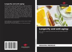Longevity and anti-aging: kitap kapağı