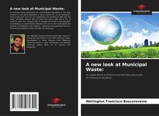 Buchcover von A new look at Municipal Waste: