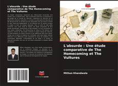 Buchcover von L'absurde : Une étude comparative de The Homecoming et The Vultures