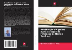 Couverture de Redefinição do género numa selecção de romances de Nadine Gordimer