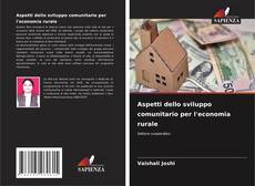 Bookcover of Aspetti dello sviluppo comunitario per l'economia rurale