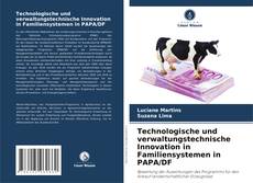 Technologische und verwaltungstechnische Innovation in Familiensystemen in PAPA/DF kitap kapağı