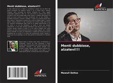 Menti dubbiose, alzatevi!!! kitap kapağı