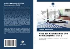 Hass auf Kapitalismus und Kommunismus. Teil 2 kitap kapağı