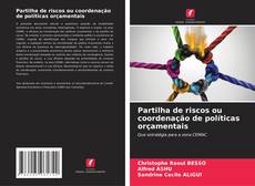 Buchcover von Partilha de riscos ou coordenação de políticas orçamentais
