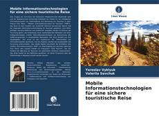 Capa do livro de Mobile Informationstechnologien für eine sichere touristische Reise 