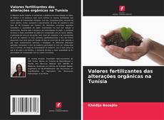 Buchcover von Valores fertilizantes das alterações orgânicas na Tunísia