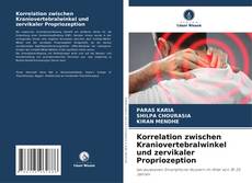 Korrelation zwischen Kraniovertebralwinkel und zervikaler Propriozeption kitap kapağı