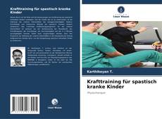 Krafttraining für spastisch kranke Kinder kitap kapağı