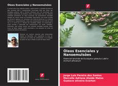 Portada del libro de Óleos Esenciales y Nanoemulsões