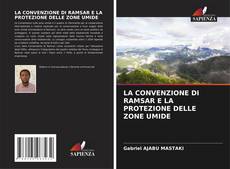 Borítókép a  LA CONVENZIONE DI RAMSAR E LA PROTEZIONE DELLE ZONE UMIDE - hoz