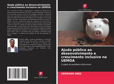 Bookcover of Ajuda pública ao desenvolvimento e crescimento inclusivo na UEMOA