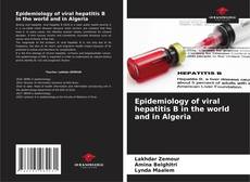 Capa do livro de Epidemiology of viral hepatitis B in the world and in Algeria 