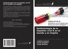 Portada del libro de Epidemiología de la hepatitis viral B en el mundo y en Argelia