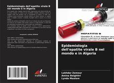 Epidemiologia dell'epatite virale B nel mondo e in Algeria的封面