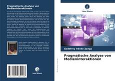 Обложка Pragmatische Analyse von Medieninteraktionen