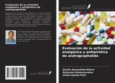 Evaluación de la actividad analgésica y antipirética de andrographolide的封面