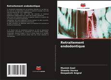 Portada del libro de Retraitement endodontique