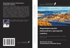 Magnetopercepción mitocondrial y percepción cuántica kitap kapağı
