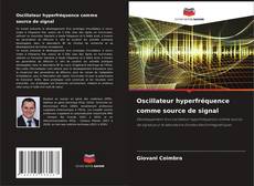 Portada del libro de Oscillateur hyperfréquence comme source de signal