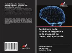 Buchcover von Contributo della risonanza magnetica nella diagnosi dei tumori della parotide