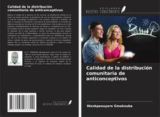 Calidad de la distribución comunitaria de anticonceptivos kitap kapağı