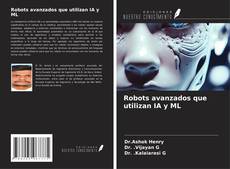 Robots avanzados que utilizan IA y ML kitap kapağı