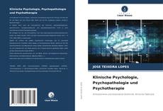 Klinische Psychologie, Psychopathologie und Psychotherapie kitap kapağı