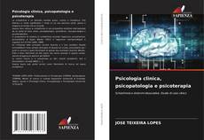 Обложка Psicologia clinica, psicopatologia e psicoterapia
