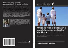 Borítókép a  Uniones "ven y quédate" o cohabitaciones de hecho en África - hoz