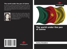 Bookcover of The world under the pen of Salma
