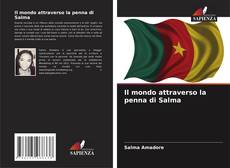 Il mondo attraverso la penna di Salma的封面
