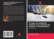 Portada del libro de O lugar da auditoria interna e do controlo de gestão no desempenho