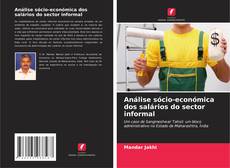 Análise sócio-económica dos salários do sector informal kitap kapağı